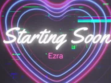 Freechat ezra on Chaturbate